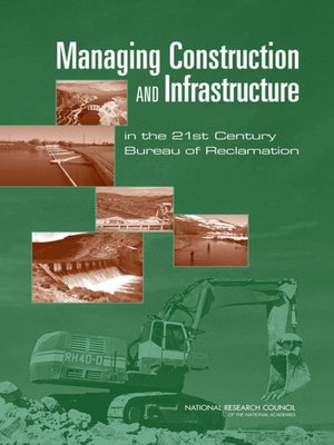 cover image of Managing Construction and Infrastructure in the 21st Century Bureau of Reclamation